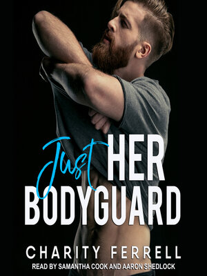 cover image of Just Her Bodyguard
